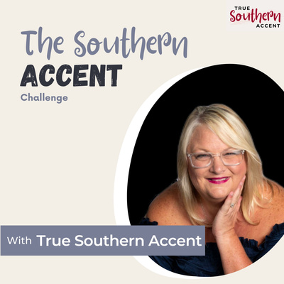 The Southern Accent Challenge • A podcast on Spotify for Creators