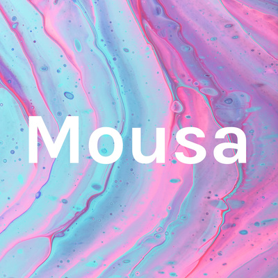 Mousa • A podcast on Spotify for Podcasters