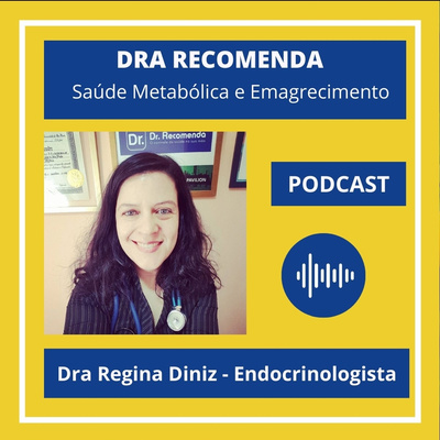 DRA RECOMENDA: SAÚDE METABÓLICA E EMAGRECIMENTO