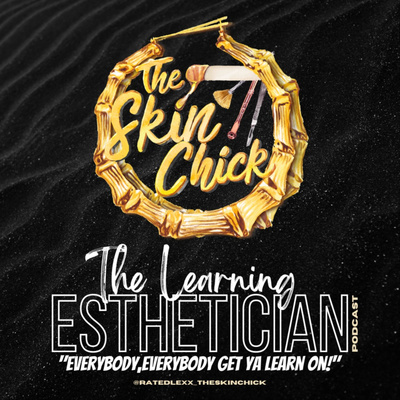 The Learning Estheticians