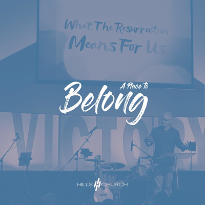 Hills Church Podcast