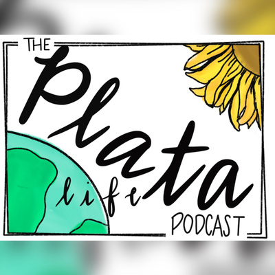 The Plata Life Podcast: Finding the magic of the everyday life