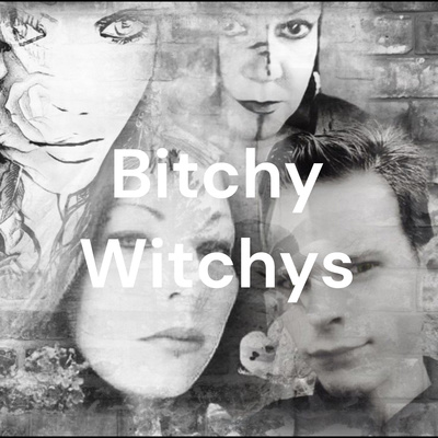 Bitchy Witchys