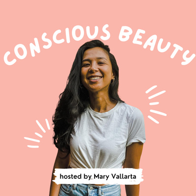 Conscious Beauty Podcast