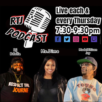 RTJtheBrand the Podcast w/ DJBDOLLA, MS. DIME AND MODEL CITIZEN JAY