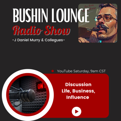 Bushin Lounge Radio Show • A podcast on Spotify for Creators