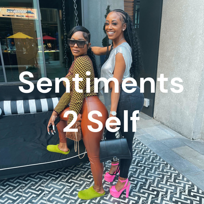 Sentiments 2 Self