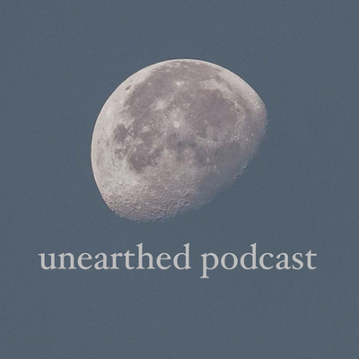 unearthed podcast