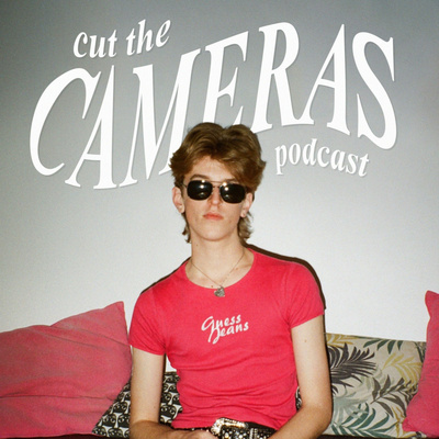 Cut The Cameras • A podcast on Spotify for Creators