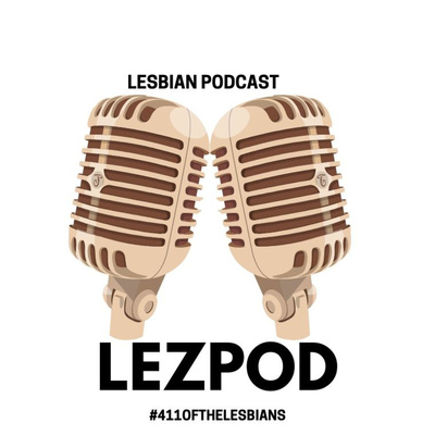 LezPod | Miami\'s Lesbian Podcast | Hosted by Alexandria Friedlander