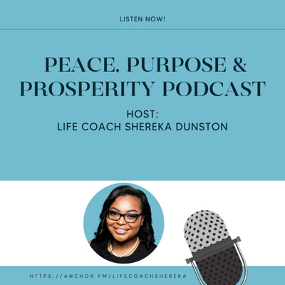 Peace, Purpose & Prosperity Podcast