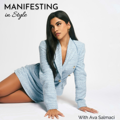 Manifesting in Style • A podcast on Spotify for Creators