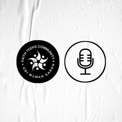 Faith Teens Podcast - Relationship