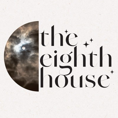 The Eighth House • A podcast on Spotify for Creators