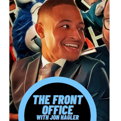 The Front Office with Jon Hagler