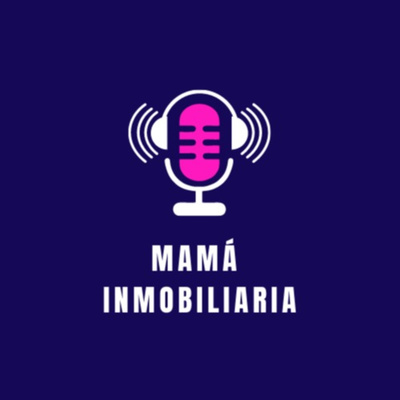 Mamá inmobiliaria