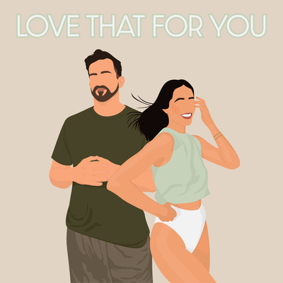 Love That For You