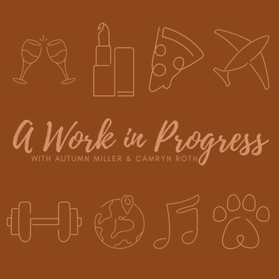 A Work in Progress