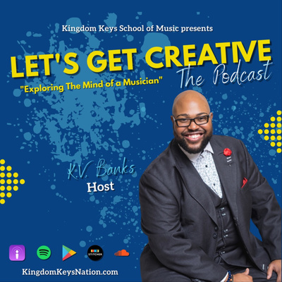 Let's Get Creative Ep. 010 | In The Midst of it All (Part 2)