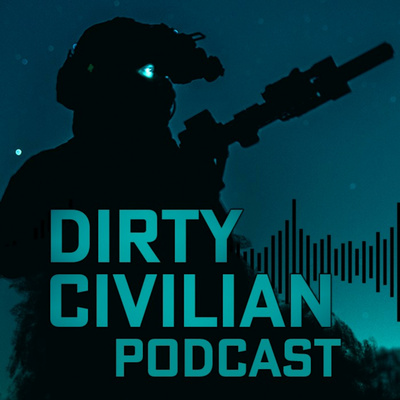 The Dirty Civilian Podcast • A podcast on Spotify for Podcasters