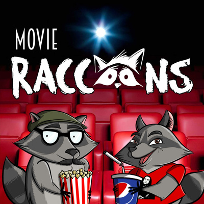 The Movie Raccoons • A podcast on Spotify for Podcasters