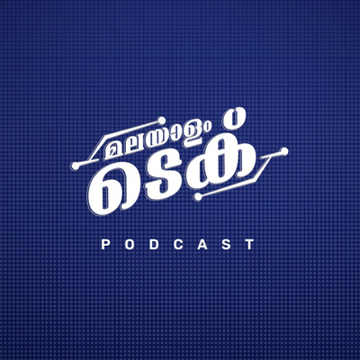 Malayalam Tech Podcast • A podcast on Spotify for Creators