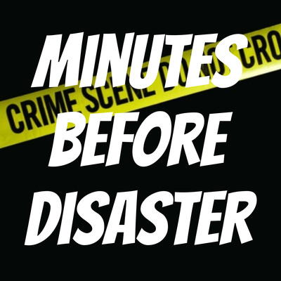 Minutes Before Disaster #1 by Minutes Before Disaster