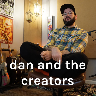 dan and the creators
