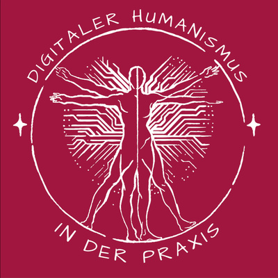 Teaser: Warum Sie den Podcast "Digitaler Humanismus in der Praxis" abonnieren sollten