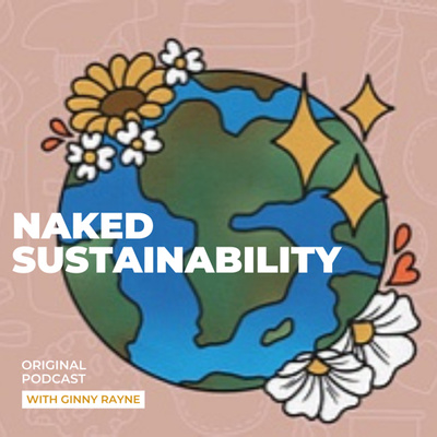 Episode 49: The Role of National Parks by Naked Sustainability