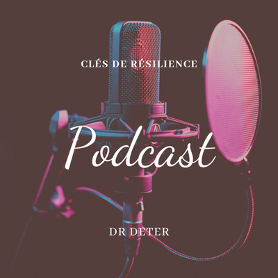 Clés de résilience • A podcast on Spotify for Creators