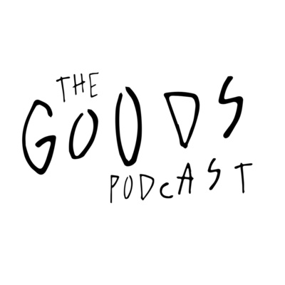 Episode 0 - What is The Goods?