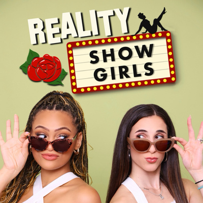 Reality Showgirls • A podcast on Spotify for Podcasters