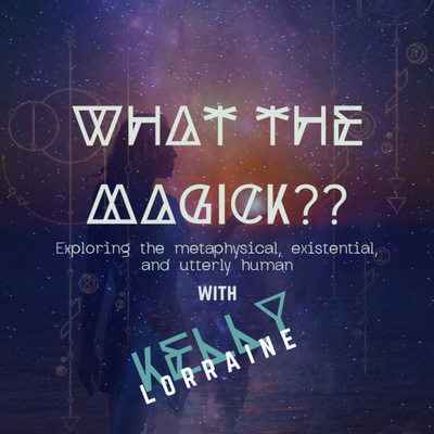 What the Magick??