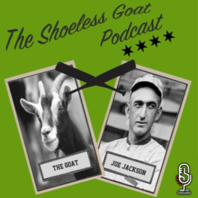 Shoeless Goat Podcast Season 4 Episode 7