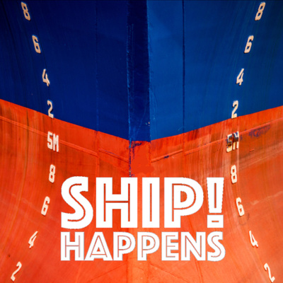 Ship Happens! Episode 22