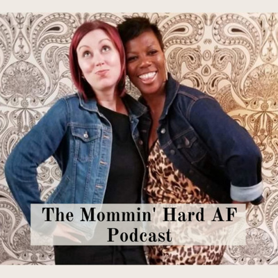 Mommin Hard AF