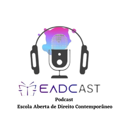 # 12 Episódio EADCast - Tema: Formei! E, agora: Como sobreviver ao 11⁰ período do Direito? episode artwork