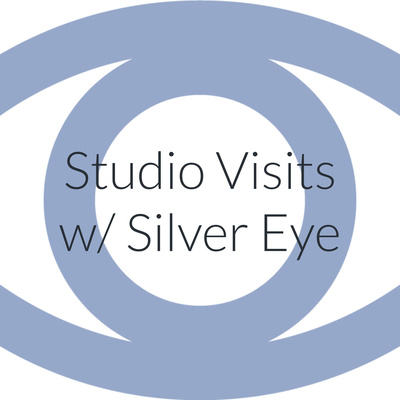 Studio Visits w/ Silver Eye