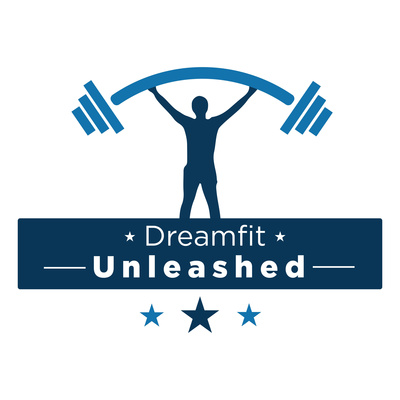 Dreamfit Unleashed Ep4 - Katy O’Connell ( Clinical Nurse ) - “ You need a Backup Plan for your Backup Plan