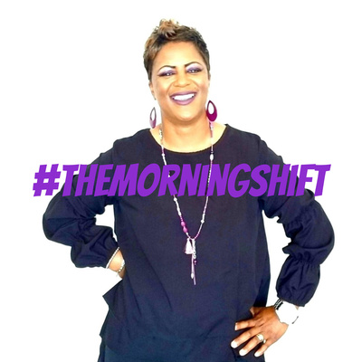 #TheMorningShift: Where Shift Happens