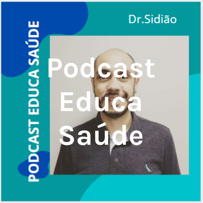 Podcast Educa Saúde