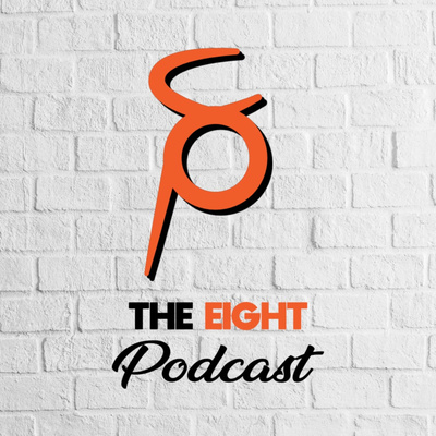 The Eight Podcast