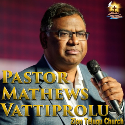 Pastor Mathews Vattiprolu\'s Telugu Christian Podcast