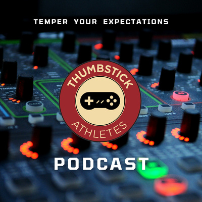 Episode 63 5 Most Hated Games.mp3 by Thumbstick Athletes