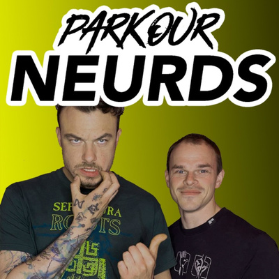 ParkourNeurds #31 | Staffelfinale S3 - Gründerjahre feat. Deniz Bozkurtan