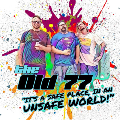 the Old 77 - Episode 106