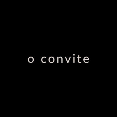 o convite