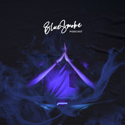 Blue Smoke Podcast
