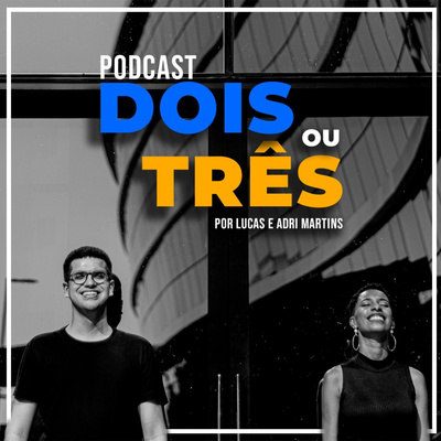 Dois ou Três